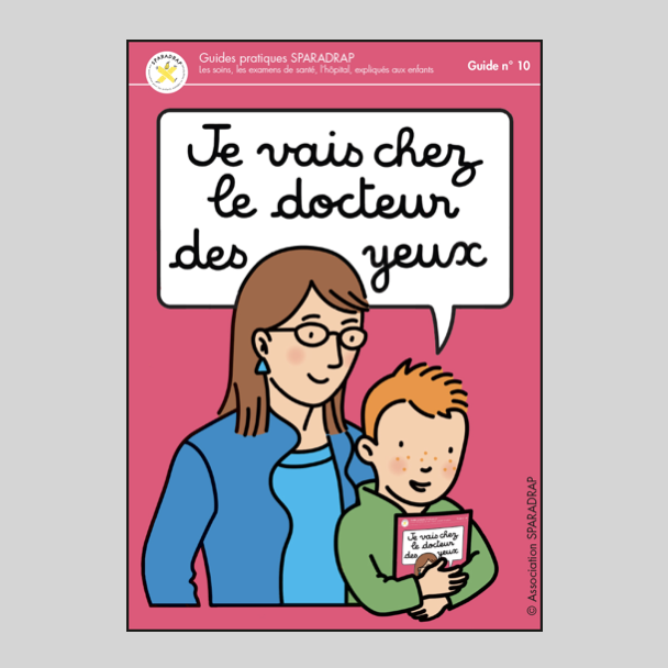 Guide Je vais chez le docteur des yeux
